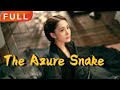 [MULTI SUB]Full Movie 《The Azure Snake》HD|fantasy|Original version without cuts|#SixStarCinema🎬
