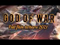 god of war || film action terbaru 2021 full movie sub indonesia