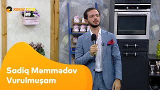 Sadiq Məmmədov Vurulmuşam