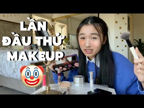 LẦN ĐẦU TIÊN THỬ MAKEUP (fail?)
