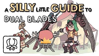 A Silly Little Guide To Monster Hunter Wilds - Dual Blades