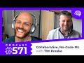 SDS 571: Collaborative, No-Code Machine Learning — with Tim Kraska