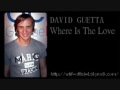 David Guetta - Where Is The Love