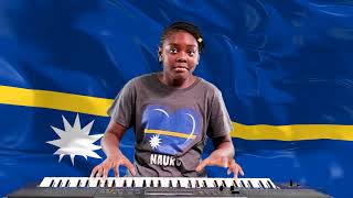 National Anthem Of Nauru - Nauru Bwiema Played By Elsie Honny
