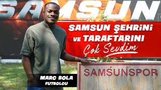 Murat Baltacı Sordu, Samsunsporlu Marc Bola Yanıtladı