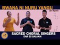 BWANA NI NURU YANGU II JOHN MGANDU II SACRED CHORAL SINGERS DAR ES SALAAM (Official Music Video)