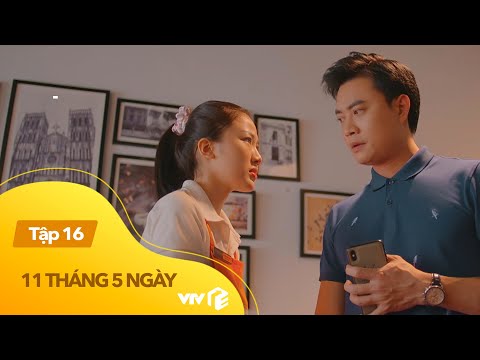 11 Tháng 5 Ngày tập 16 | Bị Thục Anh tra hỏi, Dũng đổ tiếng xấu ngược là Nhi tán tỉnh mình