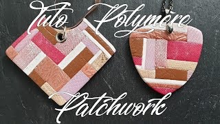 Tuto Polymère - Patchwork