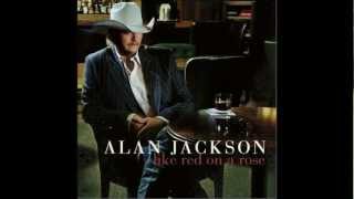Watch Alan Jackson Dont Ask Why video