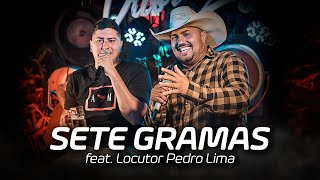 Vitor Zara - Sete Gramas Feat. Locutor Pedro Lima