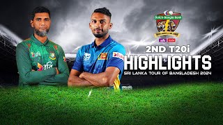 Bangladesh vs Sri Lanka Highlights || 2nd T20i ||  2024