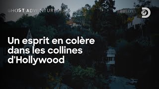 Un Esprit En Colère Dans Les Collines Dhollywood Ghost Adventures