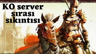 Ko Server Giriş Sırası Sorunu