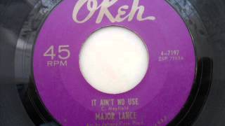 Watch Major Lance It Aint No Use video