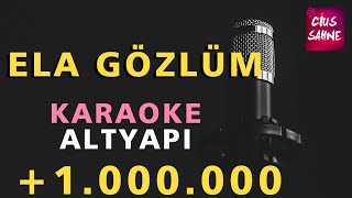 ELA GÖZLÜM BEN BU ELDEN GİDERSEM Karaoke Altyapı Türküler - Do