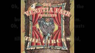 Watch Venetia Fair Because Youre Lonely the Circus video