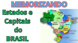 Memorizando As Capitais De Cada Estado Do Brasil.
