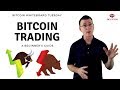 Bitcoin Trading for Beginners (A Guide in Plain English)