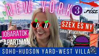Utolsó Napunk New York-Ban Soho - Jóbarátok Apartman - Szex És Ny Hangulat És Harry Potter Shop