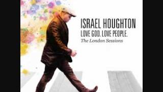 Watch Israel Houghton Mercies feat Kirk Franklin video