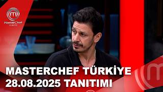 Masterchef Türkiye 28.08.2025 Tanıtımı Masterchef Türkiye