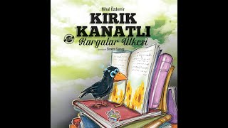 Kırık Kanatlı Kargalar Ülkesi Orman Koruyucusu Zozi - Fatma Peşemen Dirican - Tanıtım