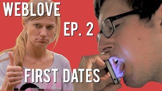 Weblove First Dates - Ep 2