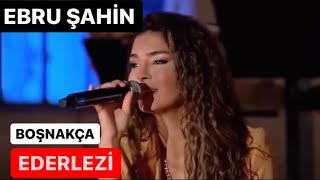 Ebru Şahin Ederlezi .Ebru Şahin Boşnak türküsü ederlezi söylüyor. BOSNAČKI TURSK