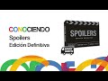 Conociendo Spoilers Edición Definitiva