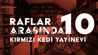 Raflar Arasında - Kırmızı Kedi Yayınevi