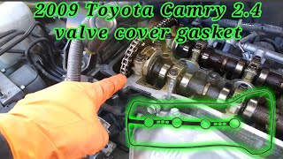 2009 Toyota Camry 2.4 Cómo Cambiar El Empaque De La Tapadera De Las Válvulas Valve Cover Gasket