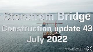 Storstrøm Bridge Construction update 43 July 2022