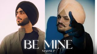 Be Mine - Shubh & Sidhu Moose Wala Prod By Sxndeep Mashup Remix