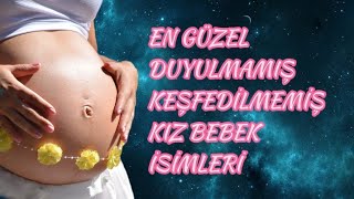 Seçi̇lmi̇ş Hari̇ka Kiz Bebek İsi̇mleri̇ Ve Anlamlari