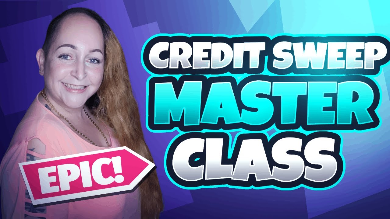 Credit Sweep MasterClass – How to Remove Accounts from a Credit Sweep MasterClass – How to Remove Accounts from a