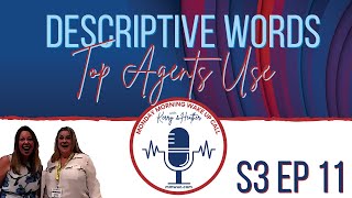 S3 Ep 11 - Descriptive Words Top Agents Use