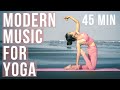 Modern music for yoga. 45 min of modern yoga music by Songs Of Eden.