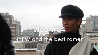 NEW YORK FASHION WEEK - VLOG #54