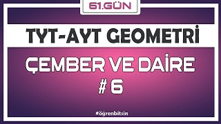 Çember Ve Daire 6 Tyt Ayt Geometri̇ Kampi 61.Gün Rehber Matematik