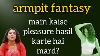 Armpit fantacy main Ladke plea*sure kaise hasil karte hai? || ritu ki diary