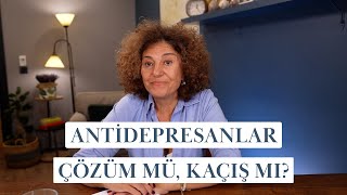 Antidepresan Kullanımı Neden Bu Kadar Arttı?