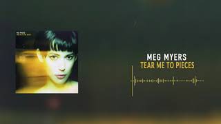 Watch Meg Myers Tear Me To Pieces video