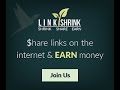 Linkshrink.net $9.92 for 100Views High Payout Rates Best URL Shortener