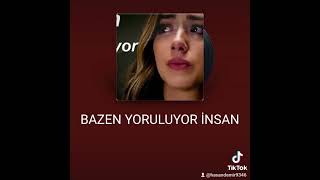 Bazen Yoruluyor Insan