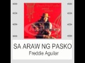 Freddie Aguilar - SA ARAW NG PASKO (Lyric Video)