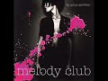 Melody Club - Baby (with lyrics)