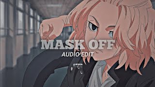 Mask Off - Future [AUDIO EDIT] || XENON