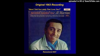 Watch Al Martino Have I Told You Lately That I Love You video