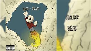 Selff Official Audio