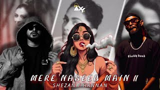 Shezan - Mere Naseeb Main X Hannan Djaxybd0 Music Video 2025 Bangla Rap Mashup